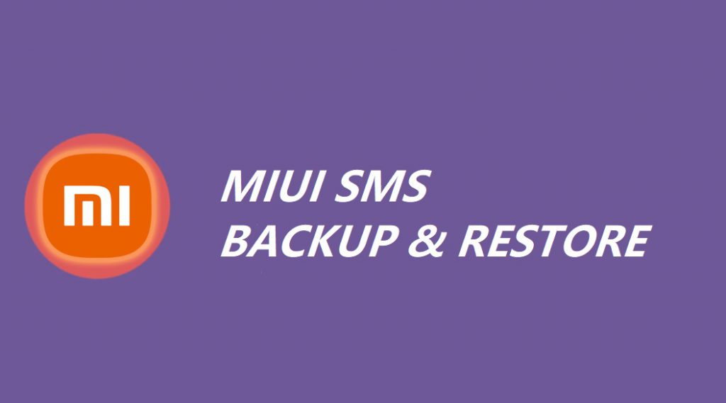 How to take SMS Backup on Redmi smartphones