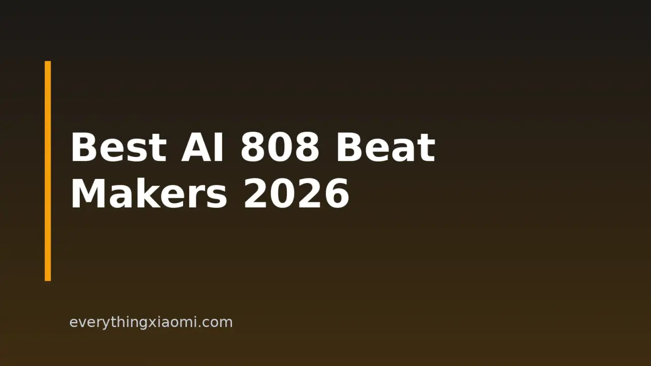 6 Best AI 808 Beat Makers For Xiaomi, Redmi And POCO In 2026