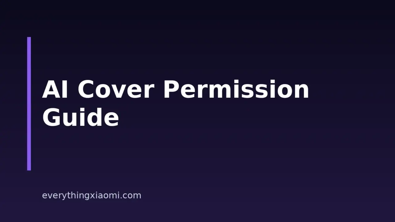 Do You Need Permission To Cover A Song? Rights And Consent For Xiaomi Users