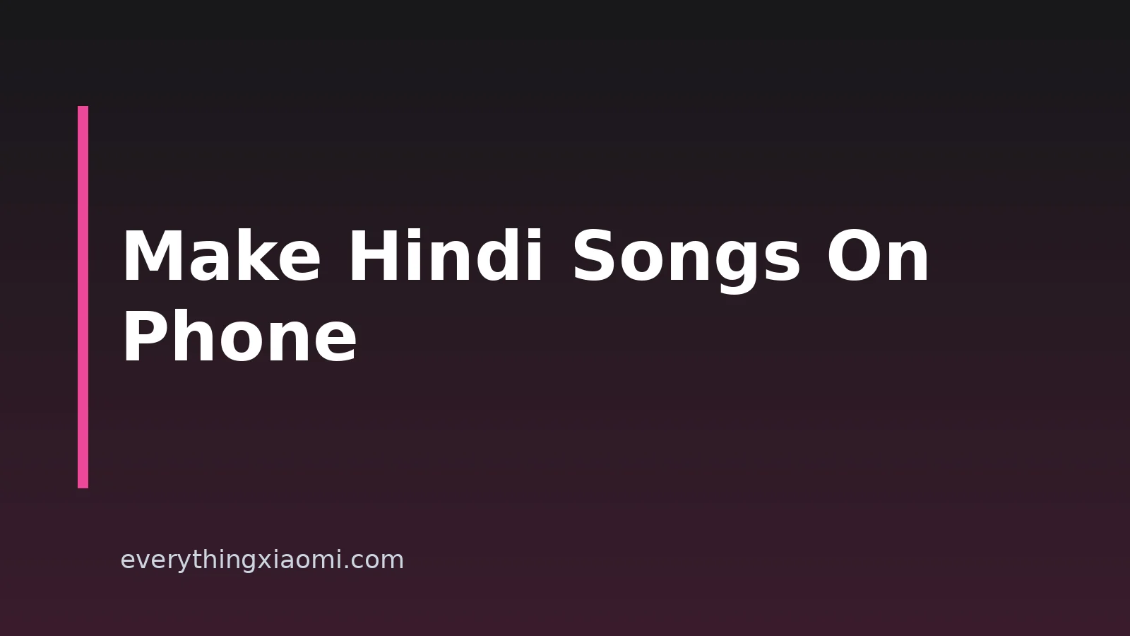 Best AI Song Generators For Hindi Songs On Xiaomi Phones (2026)