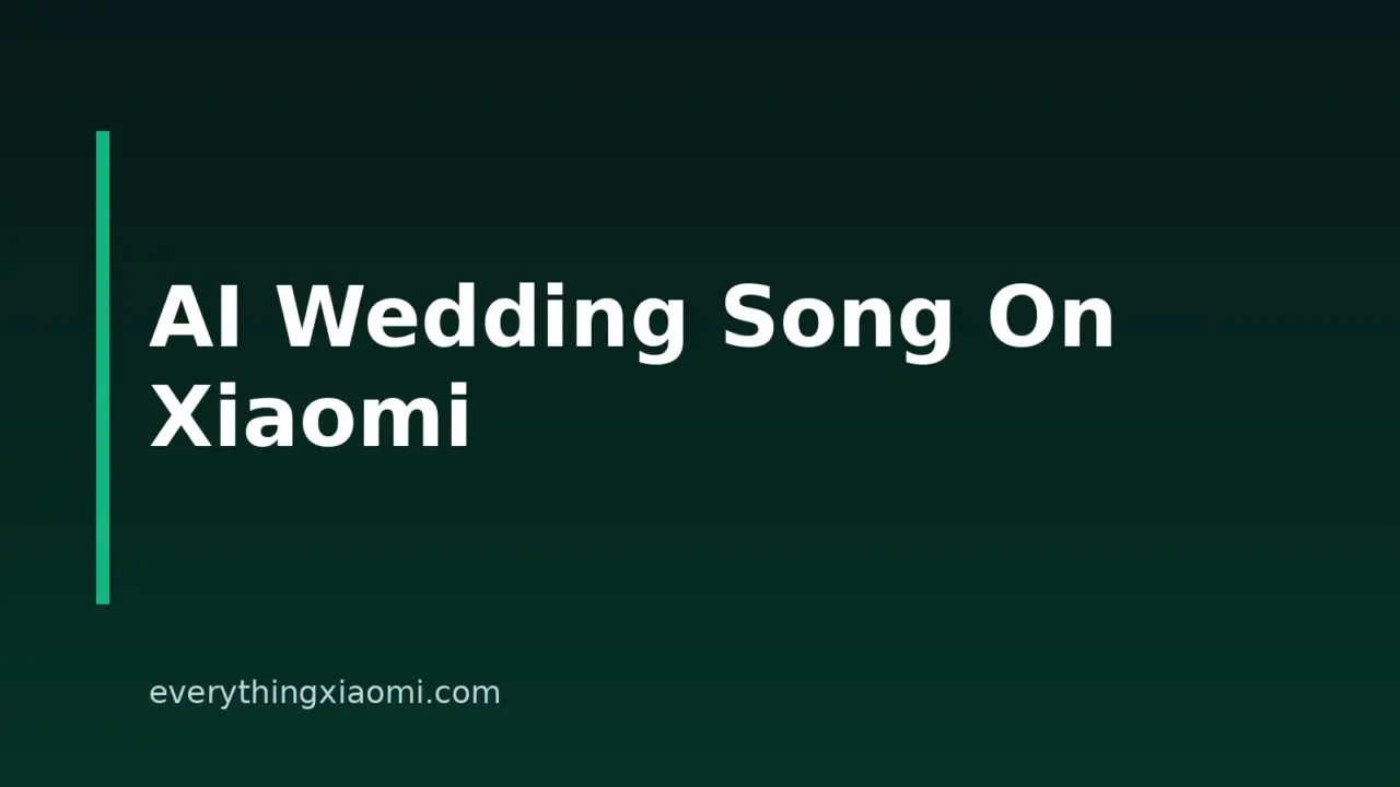 How To Make A Wedding Song With AI On Xiaomi, Redmi And POCO